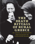 The Death Rituals of Rural Greece by Loring M. Danforth