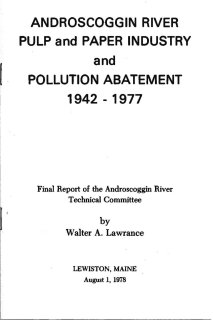 Androscoggin River Pulp and Paper Industry and Pollution Abatement, 1942-1977