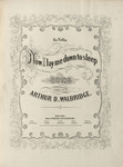 Now I Lay Me Down to Sleep by Arthur D. Walbridge