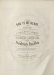 Sad is my Heart by Frederick Buckley