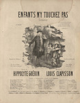 Enfants n'y Touchez Pas by Louis Clapisson