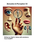 Sensation and Perception V2 by Todd A. Kahan
